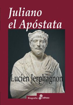 portada Juliano el Apóstata (Biografías)