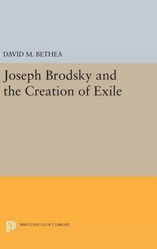 portada Joseph Brodsky and the Creation of Exile (Princeton Legacy Library)