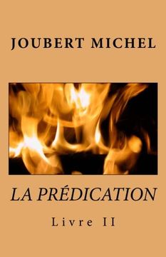 portada La Predication: Source d'Interpretation Biblique: Volume 2 (en Francés)