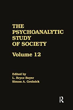 portada The Psychoanalytic Study of Society, V. 12: Essays in Honor of George Devereux (en Inglés)