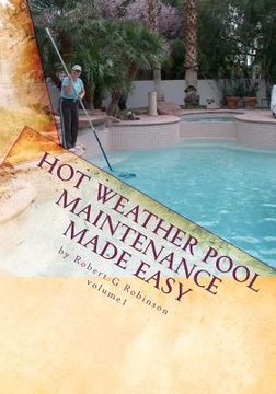 portada hot weather pool maintenance made easy (en Inglés)