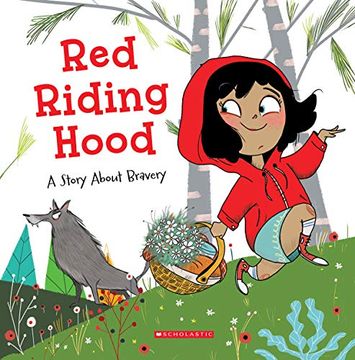 portada Red Riding Hood (Tales to Grow By): A Story About Bravery 