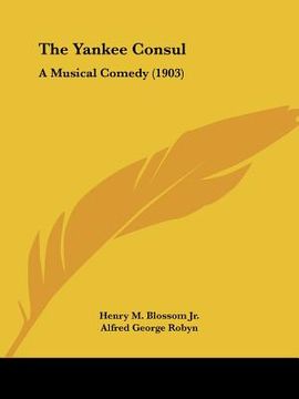 portada the yankee consul: a musical comedy (1903)
