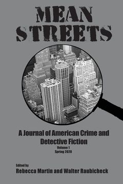 portada Mean Streets Vol 1: A Journal of American Crime and Detective Fiction (en Inglés)