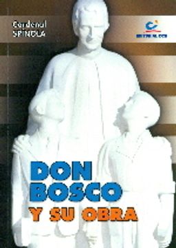 portada Don Bosco y su obra (in Spanish)