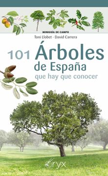 portada 101 Árboles de España: Que hay que Conocer (Miniguía de Campo)
