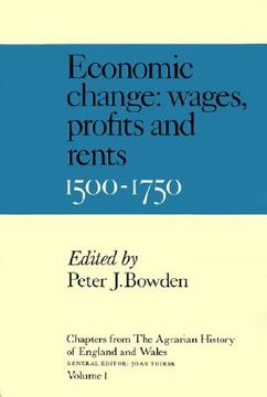 portada Economic Changes: Prices, Wages, Profits and Rents, 1500-1750: Volume 1 (Chapters From the Agrarian History of England and Wales 1500-1750, vol 1) (en Inglés)
