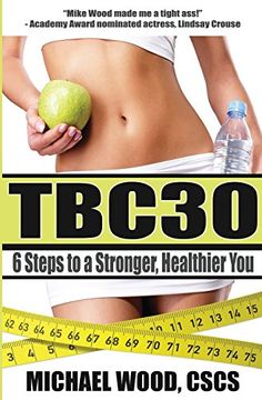 portada Tbc30: 6 Steps to a Stronger, Healthier you 