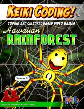 portada Keiki Coding: Hawaiian Rainforest: Scratch Coding and Cultural Based Video Games (Volume 2)