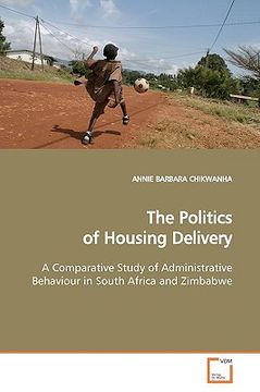 portada the politics of housing delivery (en Inglés)