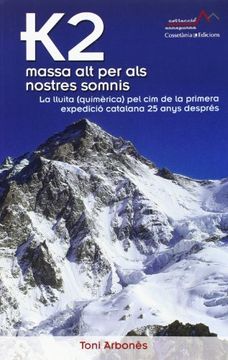 portada K2 Massa Alt Per Als Nostres Somnis (Annapurna) (en Catalá)