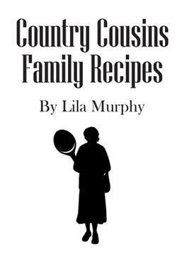 portada Country Cousins Family Recipes (en Inglés)
