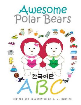 portada Awesome Polar Bears: ABC (Korean Edition) (en Corea)