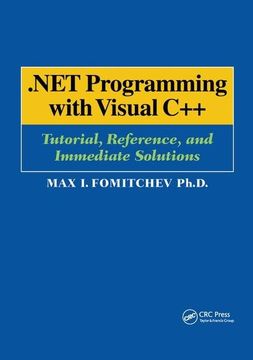 portada .Net Programming with Visual C++: Tutorial, Reference, and Immediate Solutions (en Inglés)
