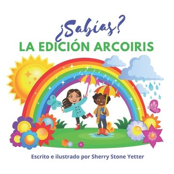 portada ¿Sabías? La Edición Arcoiris (in Spanish)