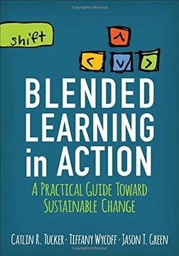 portada Blended Learning in Action: A Practical Guide Toward Sustainable Change (Corwin Teaching Essentials) 