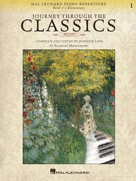 portada Journey Through the Classics: Book 1 Elementary: Hal Leonard Piano Repertoire (en Inglés)