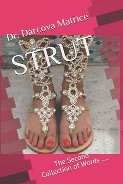 portada Strut: The Second Collection of Words ....... (en Inglés)