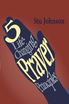portada 5 Life-Changing Prayer Principles (in English)