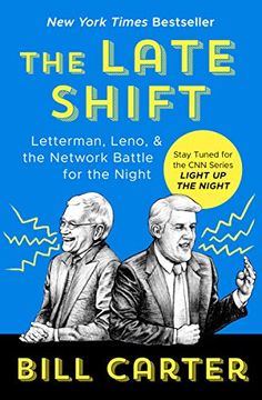 portada The Late Shift: Letterman, Leno, & the Network Battle for the Night 