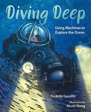 portada Diving Deep: Using Machines to Explore the Ocean (in English)