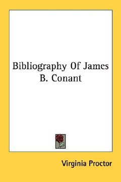 portada bibliography of james b. conant (en Inglés)
