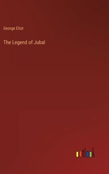 portada The Legend of Jubal (in English)