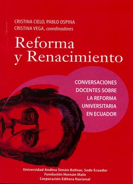 portada Reforma y renacimiento: Conversaciones docentes sobre la reforma universitaria en Ecuador