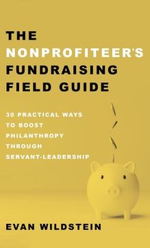 portada The Nonprofiteer's Fundraising Field Guide