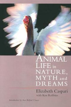 portada animal life in nature, myths, and dreams (en Inglés)