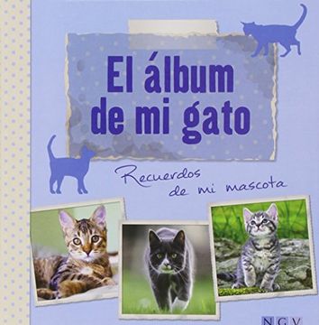 portada El Álbum de mi Gato. Recuerdos de mi Mascota (in Spanish)