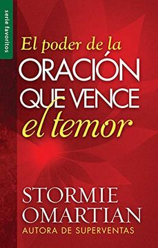 portada El Poder de la Oración que Vence el Temor (in Spanish)