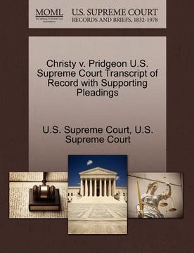 portada christy v. pridgeon u.s. supreme court transcript of record with supporting pleadings