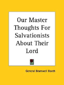portada our master thoughts for salvationists about their lord (en Inglés)