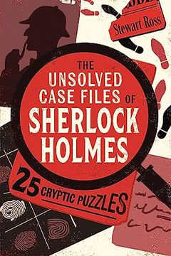 portada The Unsolved Case Files of Sherlock Holmes: 25 Cryptic Puzzles (en Inglés)