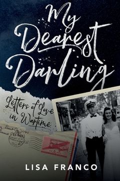 portada My Dearest Darling: Letters of Love in Wartime (in English)
