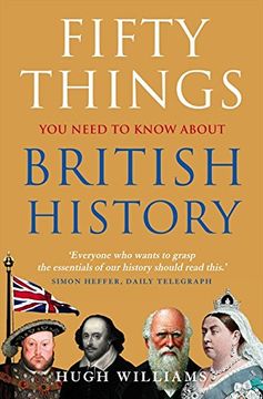 portada Fifty Things You Need to Know about British History (in English)