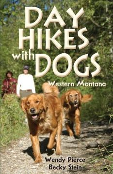 portada Day Hikes With Dogs: Western Montana (The Pruett Series) (in English)