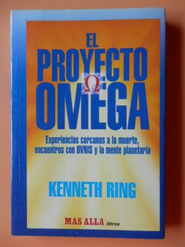 Libro El Proyecto Omega. Experiencias cercanas a la muerte