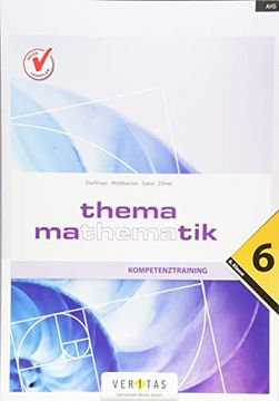 portada Thema Mathematik - Neubearbeitung: Thema Mathematik: Kompetenztraining - 6. Klasse (en Alemán)