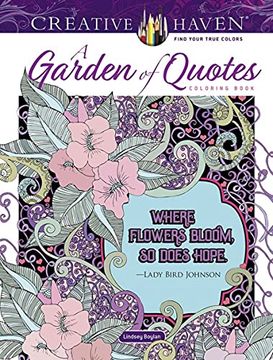 portada Creative Haven a Garden of Quotes Coloring Book (Creative Haven Coloring Books) (en Inglés)