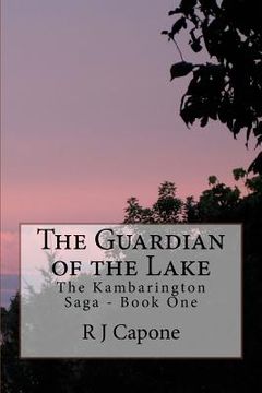 portada The Guardian of the Lake: The Kambarington Saga - Book One (en Inglés)