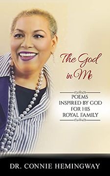 portada The god in me: Poems Inspired by god for his Royal Family. (en Inglés)