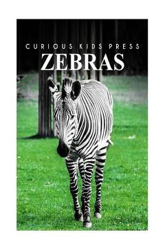 portada Zebra - Curious Kids Press (en Inglés)