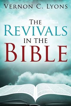 portada The Revivals in the Bible (en Inglés)
