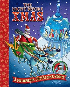 portada The Night Before Xmas: A Futurama Christmas Story (en Inglés)