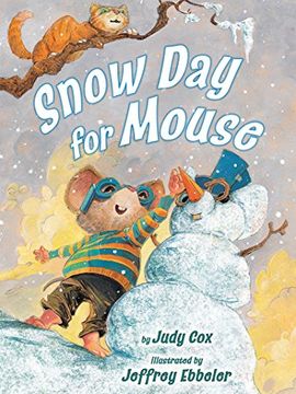 portada Snow day for Mouse (Mouse (Holiday House)) 
