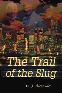 portada The Trail of the Slug (en Inglés)