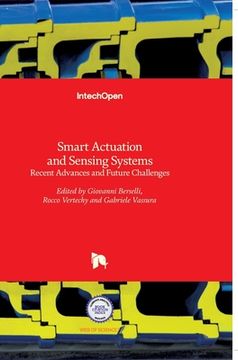 portada Smart Actuation and Sensing Systems: Recent Advances and Future Challenges (en Inglés)