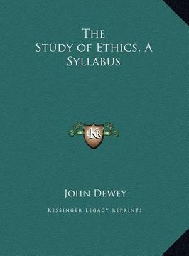 portada the study of ethics, a syllabus (en Inglés)